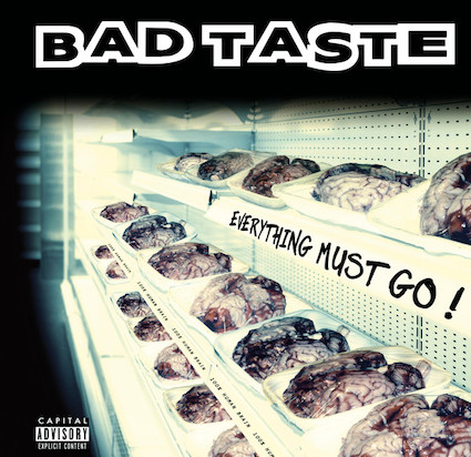 Bad Taste : Everything must go LP